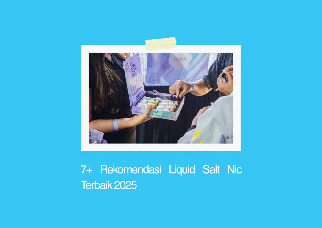gambar rekomendasi liquid salt nic