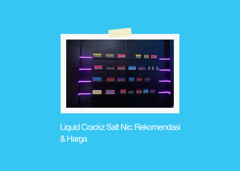 gambar liquid crackz salt nic