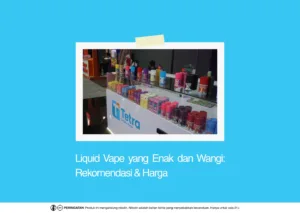 Liquid Vape yang Enak dan Wangi