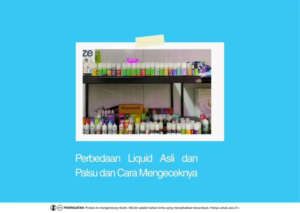 Perbedaan Liquid Asli dan Palsu