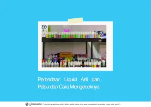 Perbedaan Liquid Asli dan Palsu