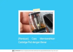 Cara Membersihkan Cartridge Pod