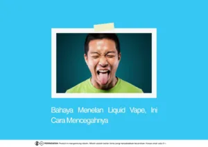 bahaya menelan liquid vape