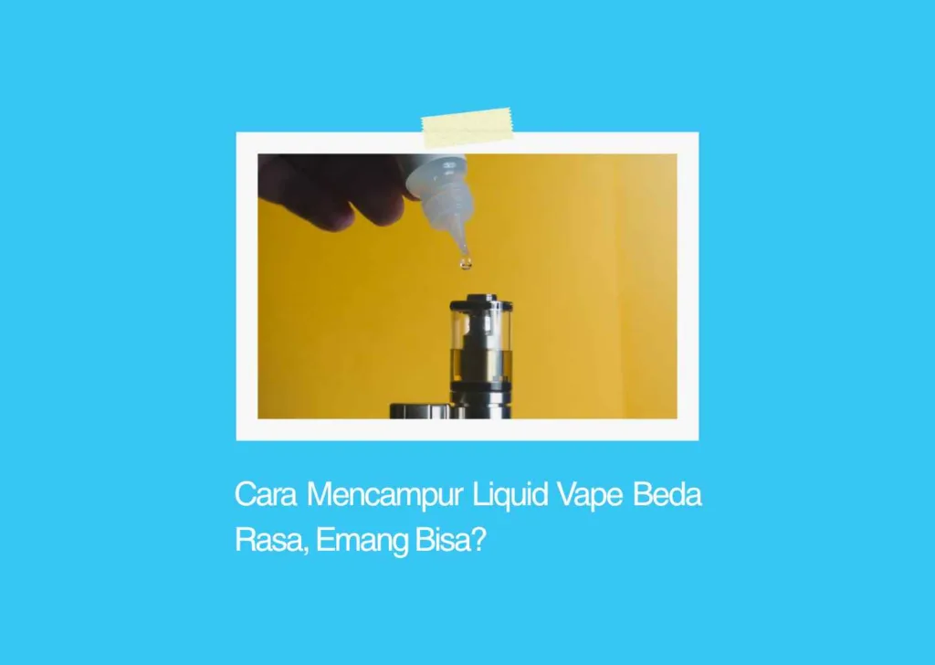 cara mencampur liquid