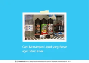 cara menyimpan liquid yang benar