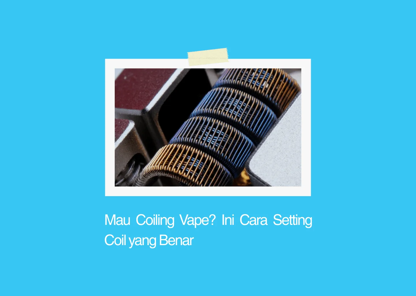 coiling vape