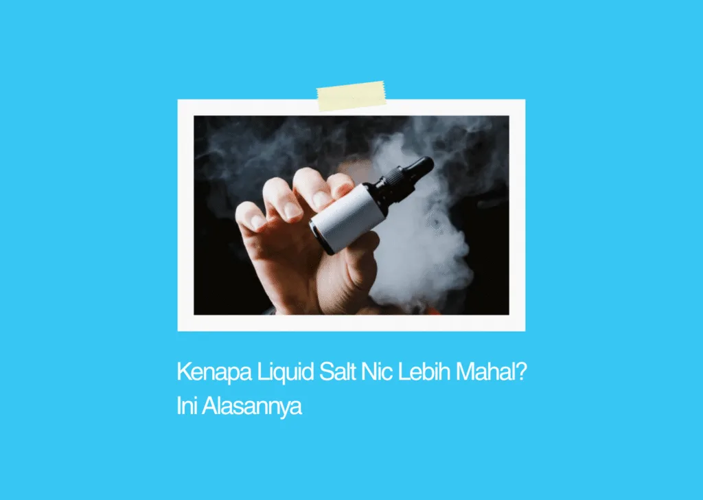 kenapa liquid salt nic lebih mahal