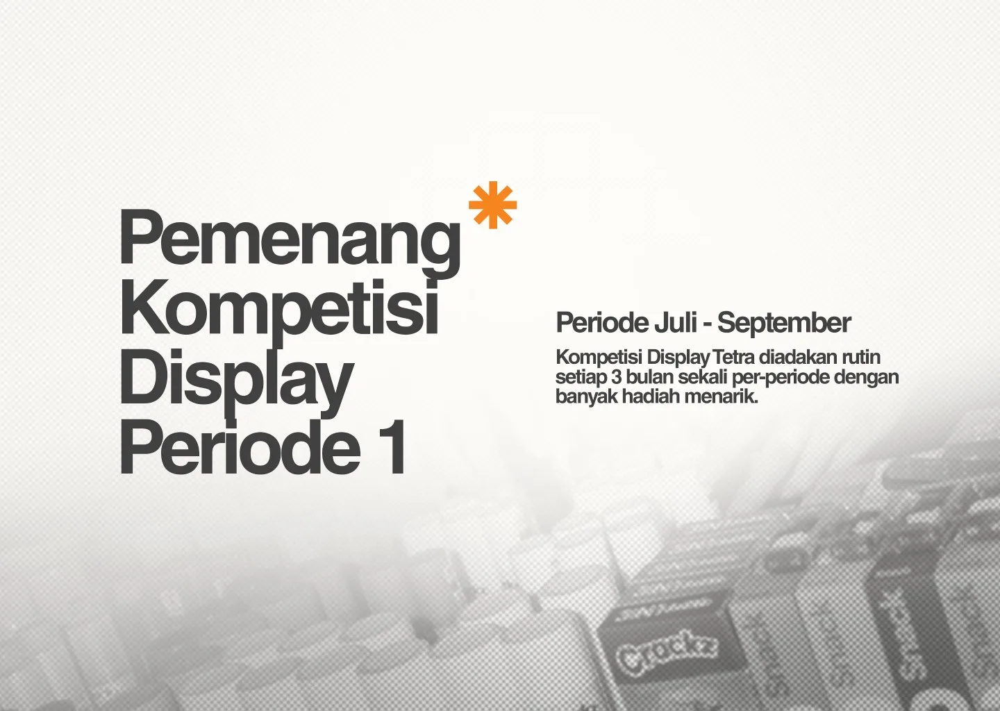 pemenang kompetisi display product tetra dalam TSP TETRA Strategic Partnership