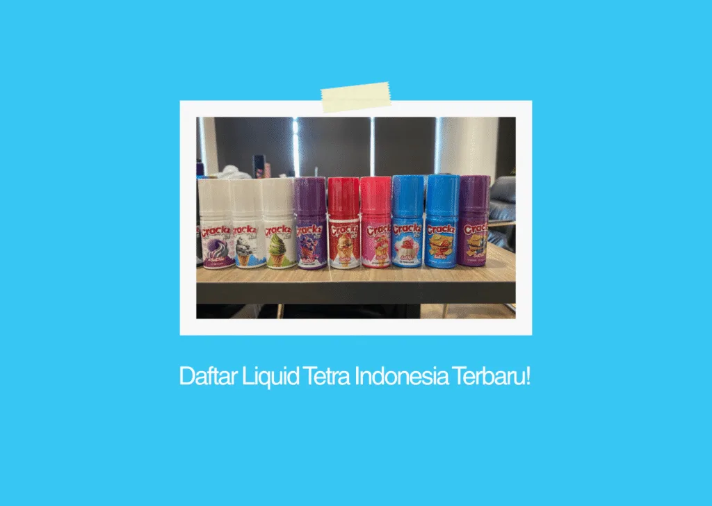 Daftar Liquid Tetra Indonesia Terbaru