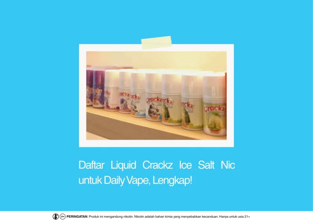 Daftar Liquid Crackz Ice Salt Nic