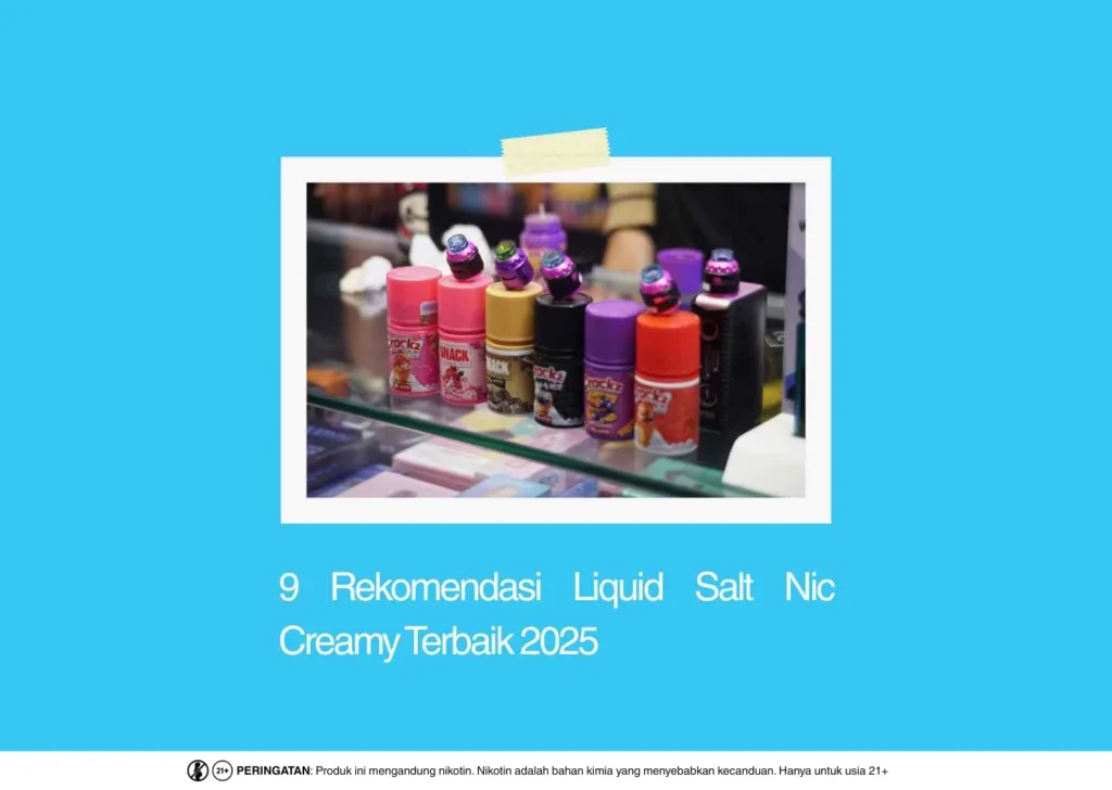 Rekomendasi Liquid Salt Nic Creamy Terbaik