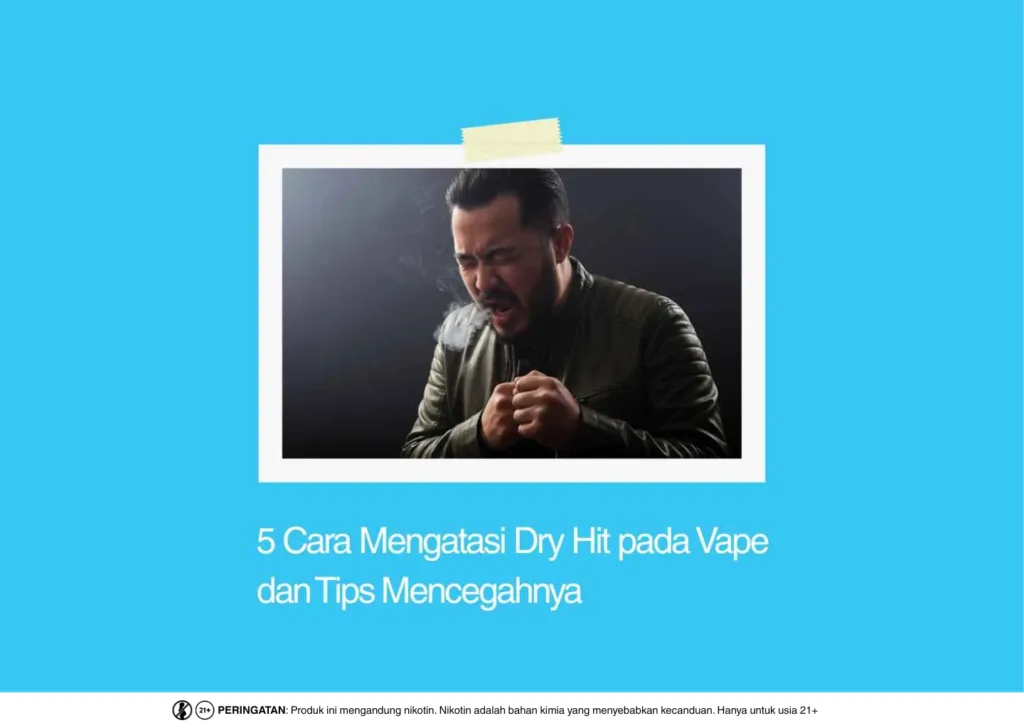 cara mengatasi dry hit pada vape