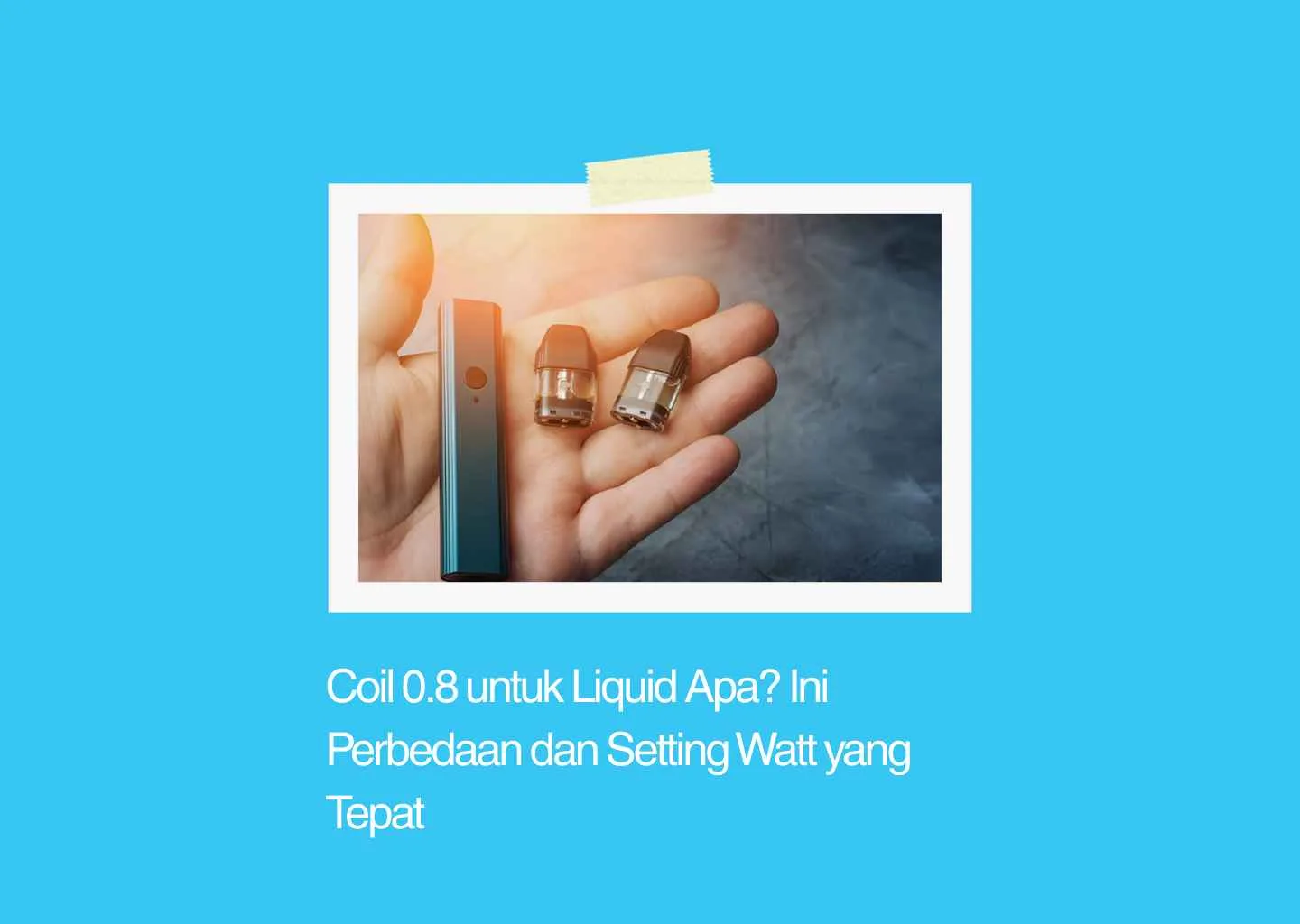 Coil 0.8 untuk Liquid Apa