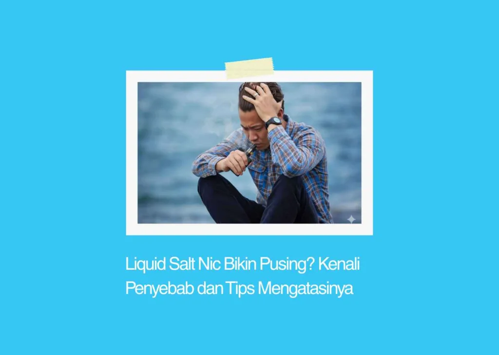liquid salt nic bikin pusing