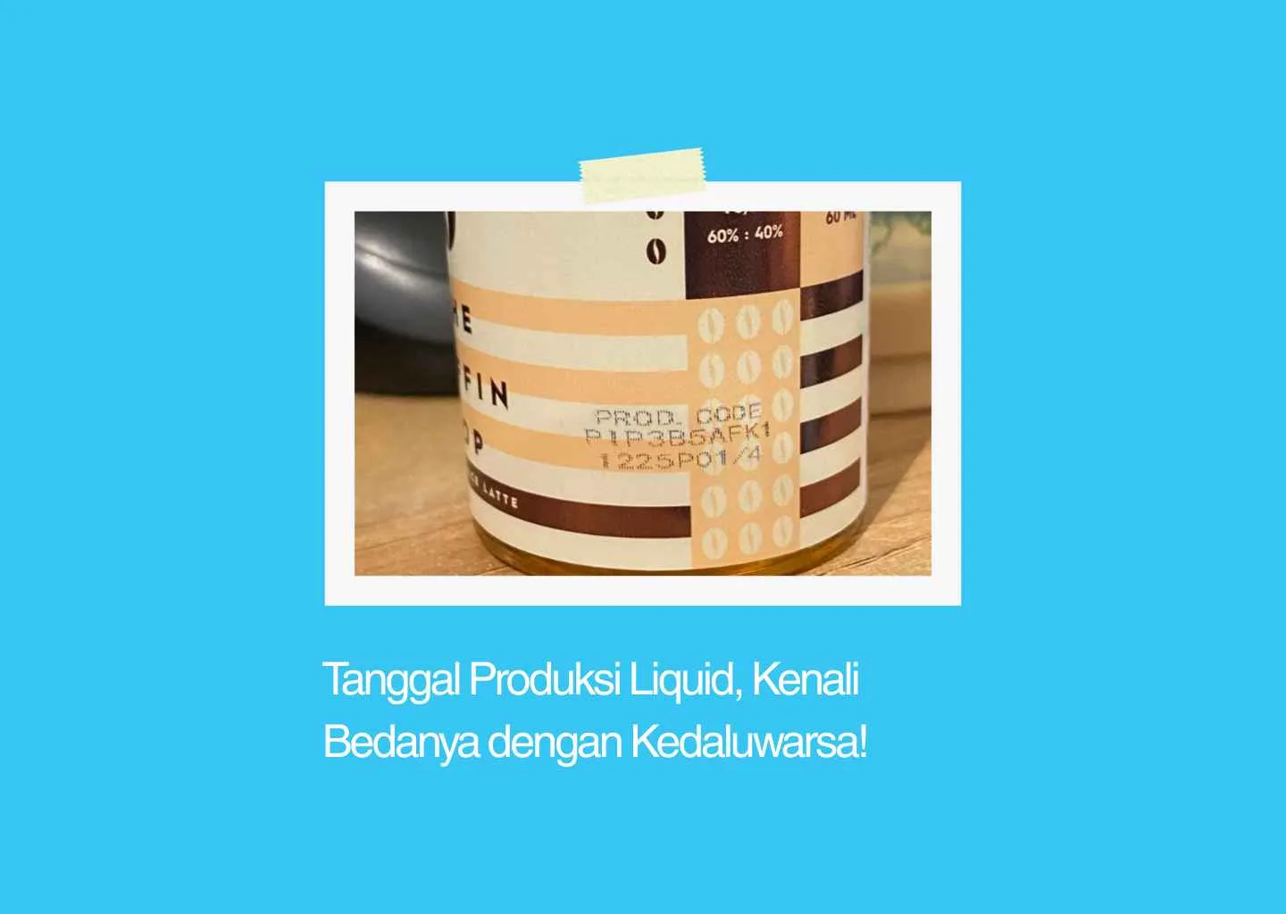tanggal produksi liquid