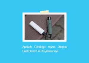 Apakah Cartridge Harus Dilepas Saat Dicas