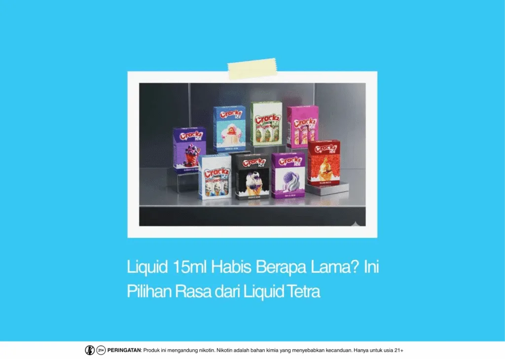 Liquid 15 ML Habis Berapa Lama
