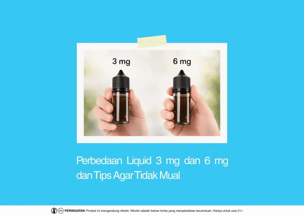 Perbedaan Liquid 3 mg dan 6 mg
