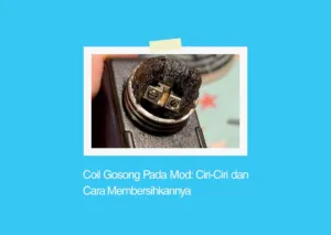 coil gosong pada mod
