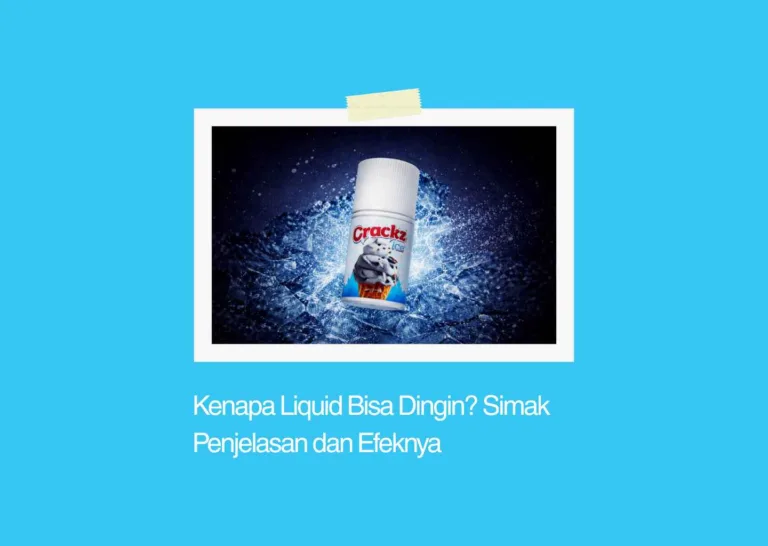 kenapa liquid bisa dingin