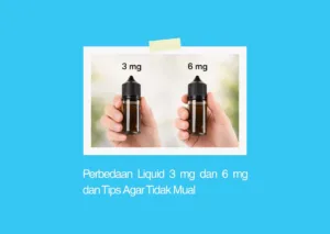 perbedaan liquid 3 mg dan 6 mg
