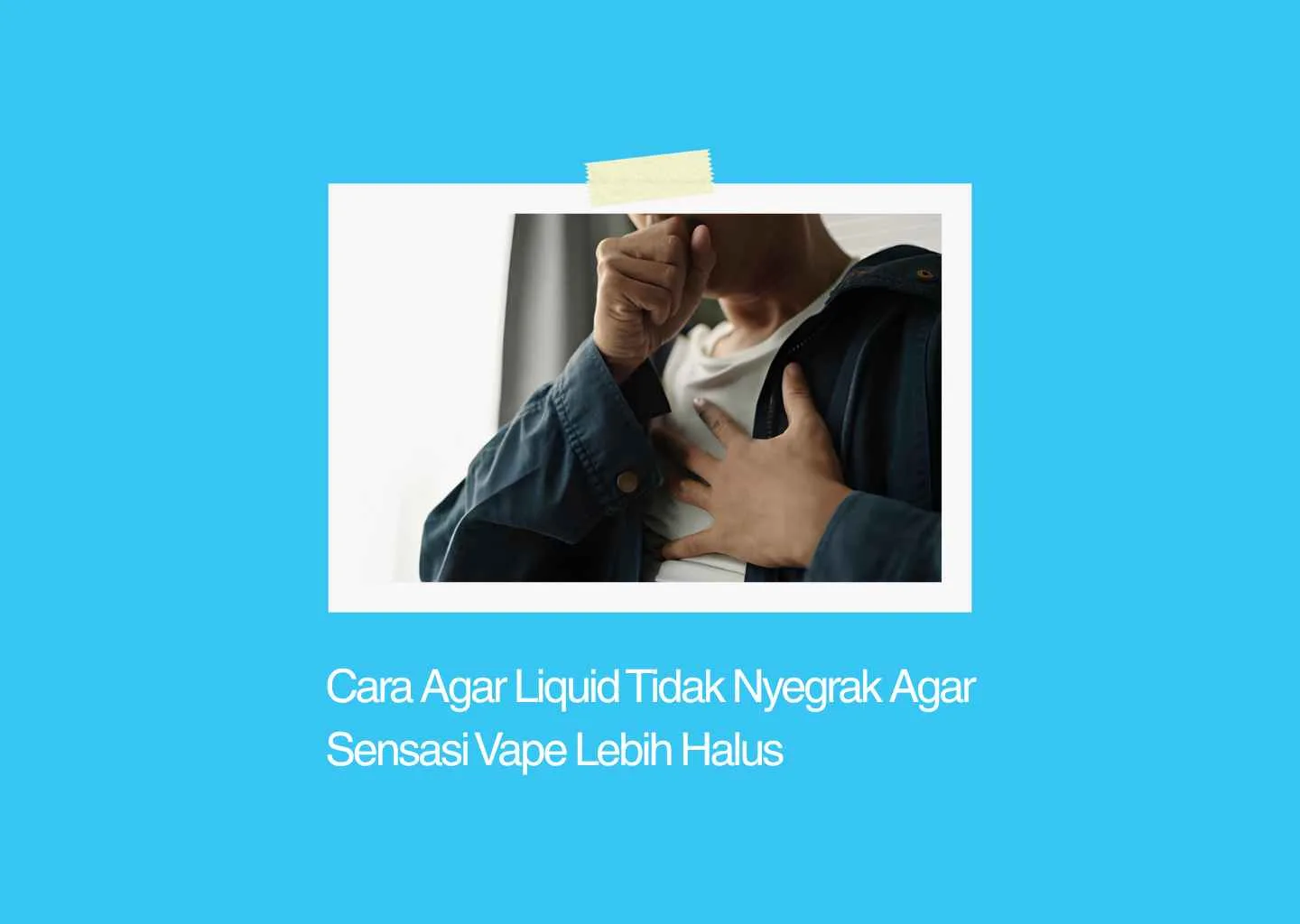 cara agar liquid tidak nyegrak