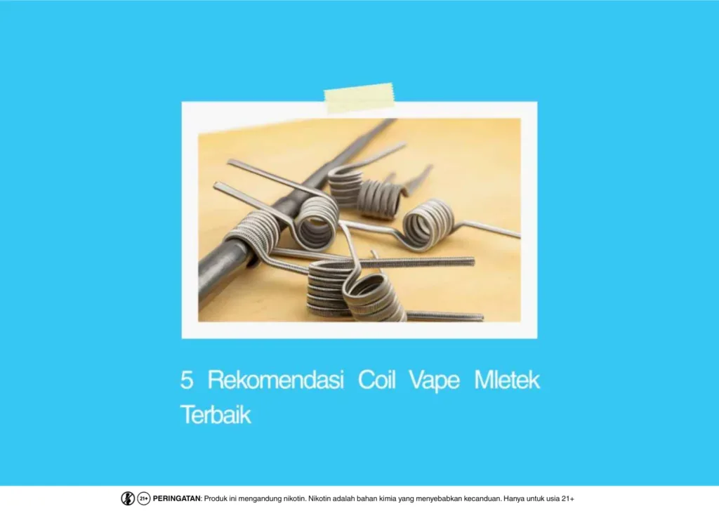 rekomendasi coil vape mletek