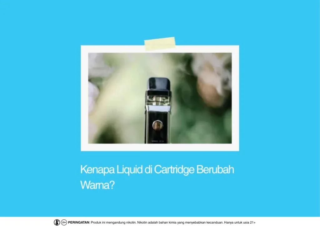 kenapa liquid cartridge berubah warna