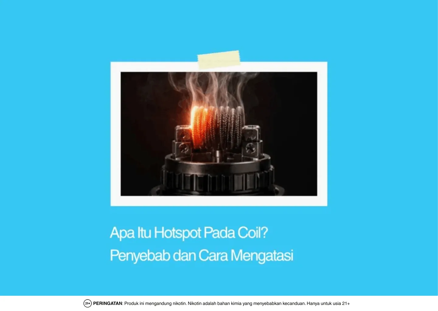 penyebab dan cara mengatasi hotspot pada coil