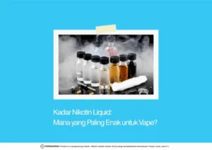 kadar nikotin liquid