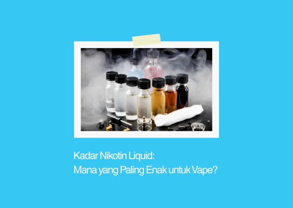 kadar nikotin liquid